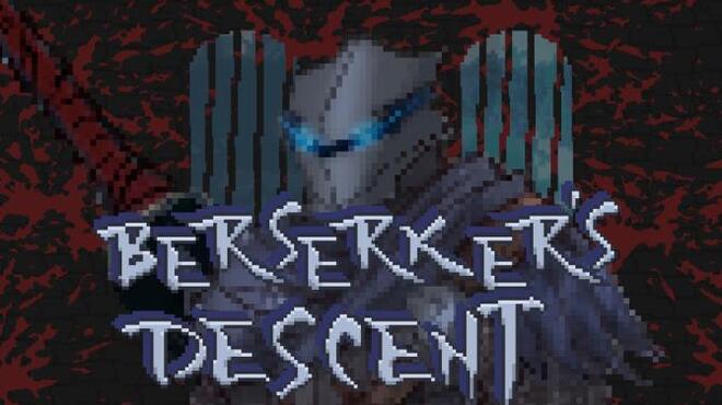 تحميل لعبة Berserker’s Descent مجانا