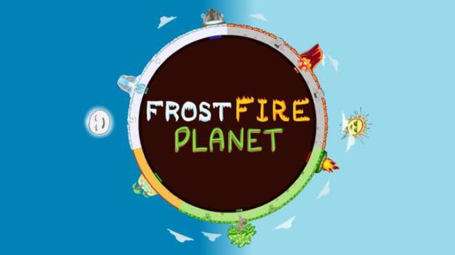 تحميل لعبة Frostfire Planet (Build 5679606) مجانا