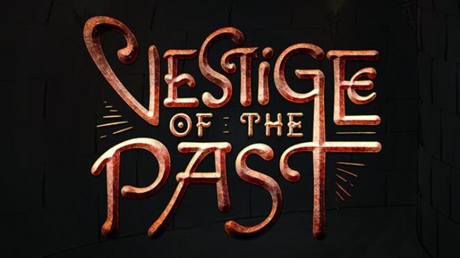 تحميل لعبة Vestige of the Past مجانا