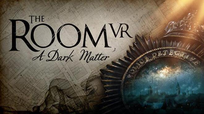 تحميل لعبة The Room VR: A Dark Matter مجانا