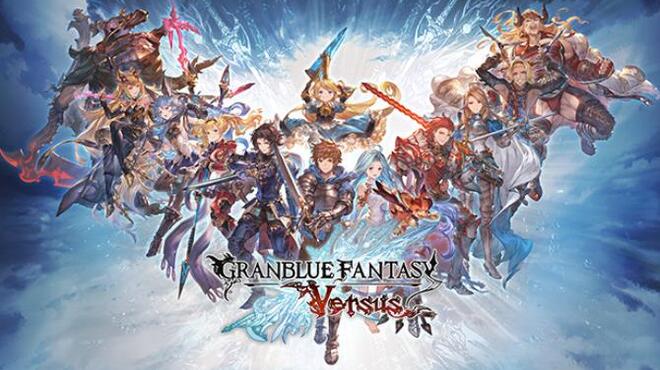 تحميل لعبة Granblue Fantasy: Versus (v2.82 & DLC) مجانا
