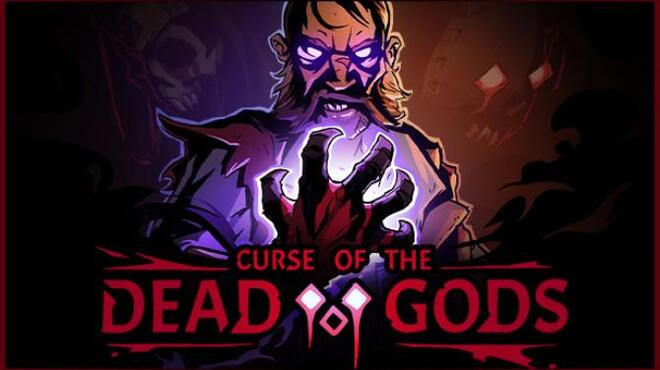 تحميل لعبة Curse of the Dead Gods (v1.24.4.6b) مجانا