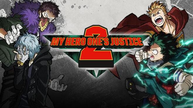 تحميل لعبة MY HERO ONE’S JUSTICE 2 (v07.02.2023) مجانا