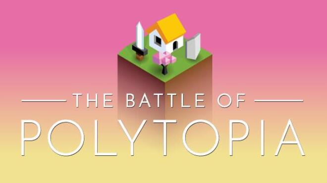 تحميل لعبة The Battle of Polytopia (v2.5.0.10384) مجانا