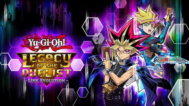 تحميل لعبة Yu-Gi-Oh! Legacy of the Duelist : Link Evolution مجانا