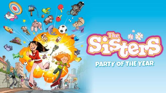 تحميل لعبة The Sisters – Party of the Year مجانا