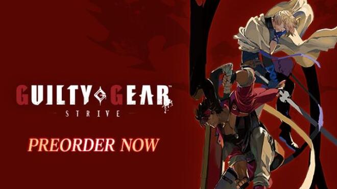 تحميل لعبة GUILTY GEAR -STRIVE- (v08.04.2023) مجانا