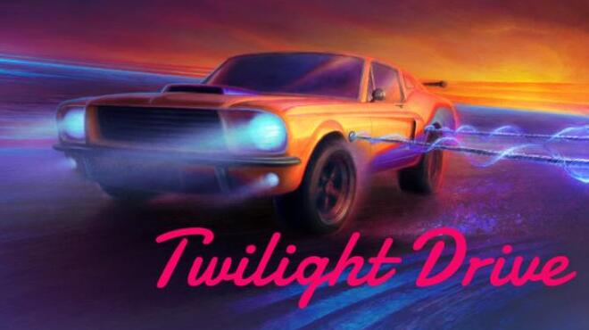 تحميل لعبة Twilight Drive مجانا