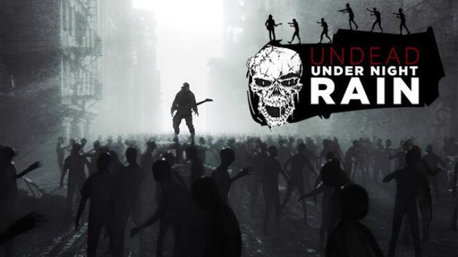 تحميل لعبة Undead Under Night Rain مجانا