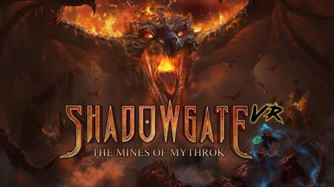 تحميل لعبة Shadowgate VR: The Mines of Mythrok مجانا