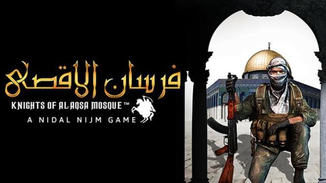 تحميل لعبة Fursan al-Aqsa: The Knights of the Al-Aqsa Mosque (v17.10.2022) مجانا