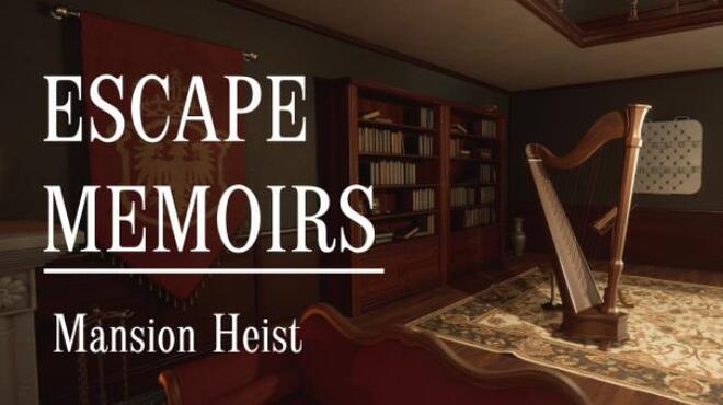 تحميل لعبة Escape Memoirs: Mansion Heist مجانا