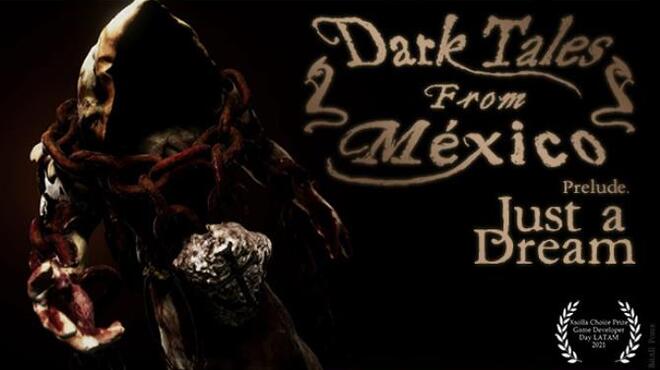 تحميل لعبة Dark Tales from México: Prelude. Just a Dream… with The Sack Man مجانا