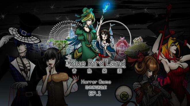 تحميل لعبة 青鳥樂園 Blue Bird Land EP.1 上篇 مجانا