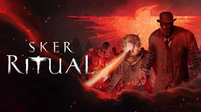 تحميل لعبة Sker Ritual (v17.10.2022) مجانا