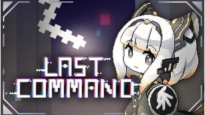 تحميل لعبة Last Command (v27.12.2022) مجانا