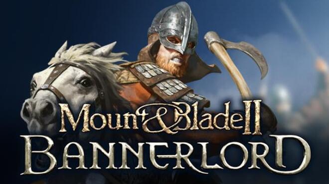 تحميل لعبة Mount & Blade II: Bannerlord (v.1.1.2.14580) مجانا