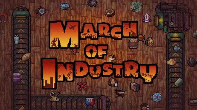 تحميل لعبة March of Industry: Very Capitalist Factory Simulator Entertainments مجانا