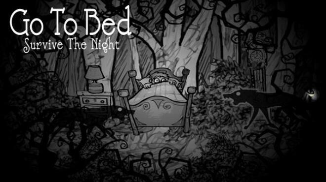 تحميل لعبة Go To Bed: Survive The Night مجانا
