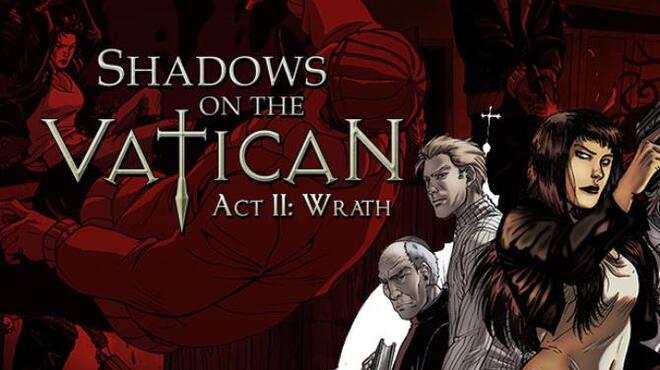 تحميل لعبة Shadows on the Vatican Act II: Wrath مجانا