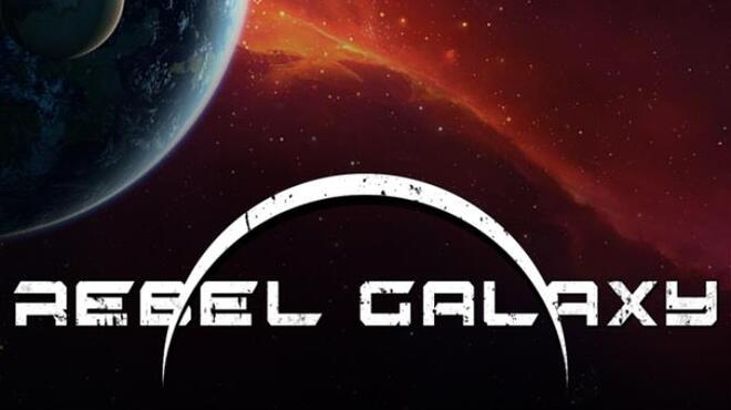 تحميل لعبة Rebel Galaxy مجانا