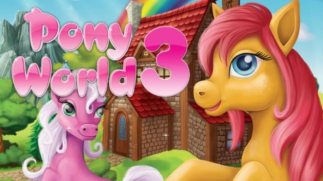 تحميل لعبة Pony World 3 مجانا