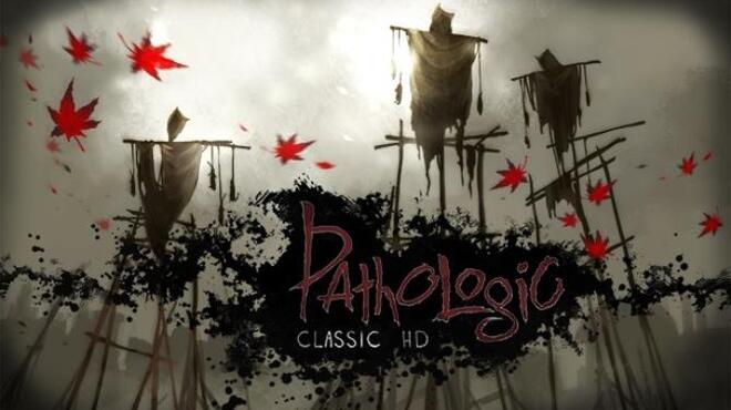 تحميل لعبة Pathologic Classic HD مجانا