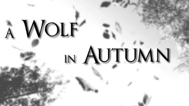 تحميل لعبة A Wolf in Autumn مجانا
