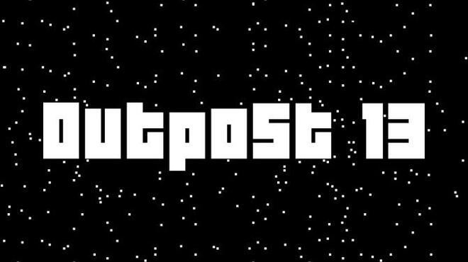 تحميل لعبة Outpost 13 مجانا