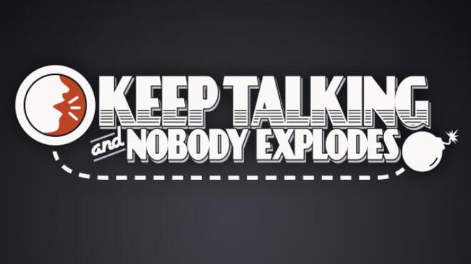 تحميل لعبة Keep Talking and Nobody Explodes (v1.9.24) مجانا