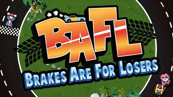تحميل لعبة BAFL – Brakes Are For Losers مجانا