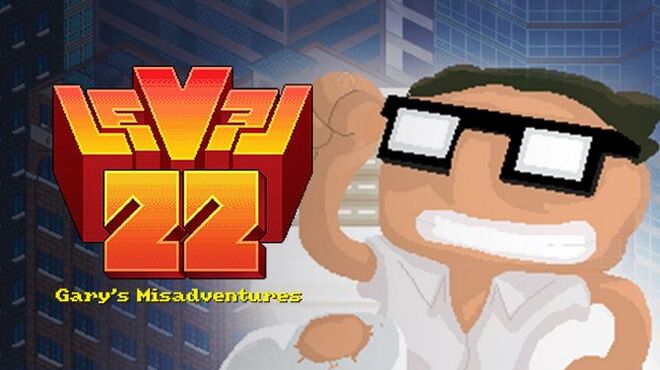 تحميل لعبة Level 22: Garys Misadventure – 2016 Edition مجانا
