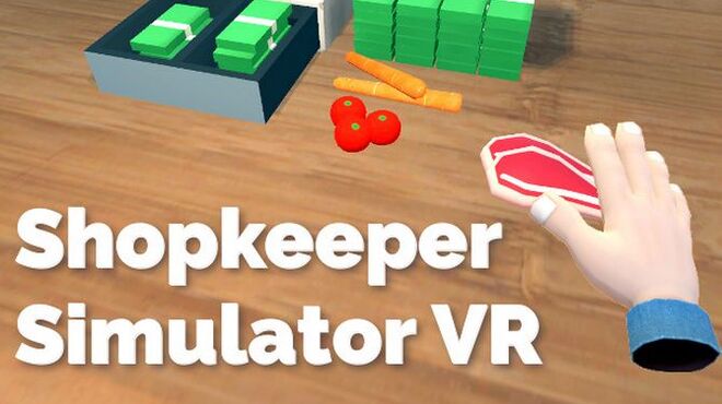 تحميل لعبة Shopkeeper Simulator VR مجانا