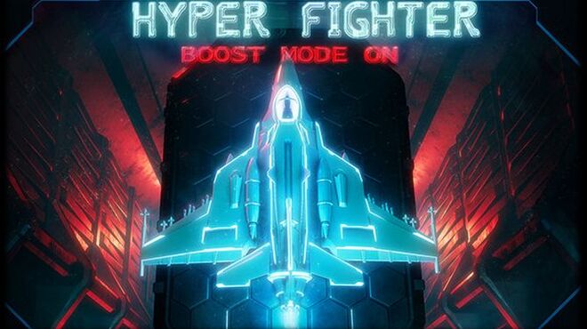تحميل لعبة HyperFighter Boost Mode ON مجانا