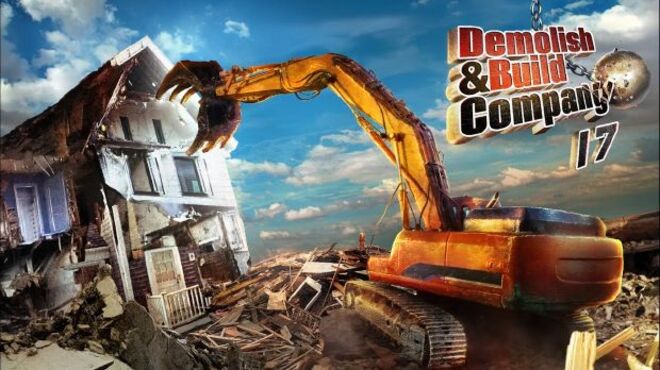 تحميل لعبة Demolish & Build Company 2017 مجانا