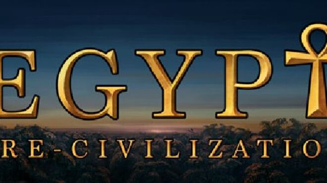 تحميل لعبة Pre-Civilization Egypt (v1.0.1) مجانا