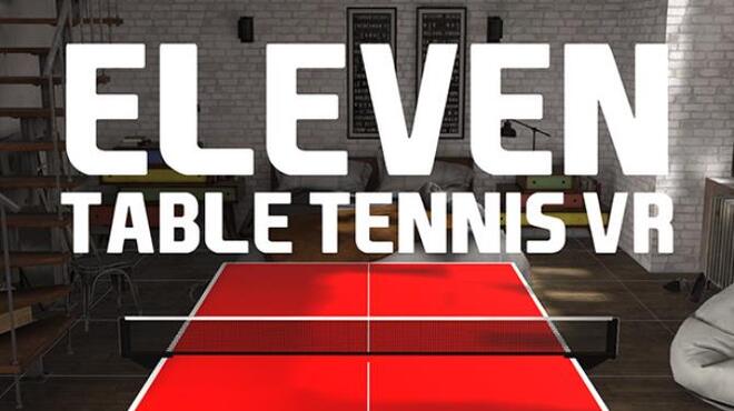 تحميل لعبة Eleven: Table Tennis VR (v10.05.2022) مجانا