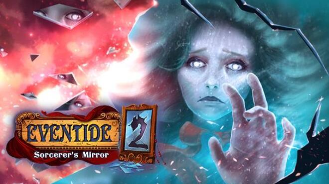 تحميل لعبة Eventide 2: The Sorcerers Mirror مجانا