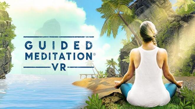 تحميل لعبة Guided Meditation VR مجانا