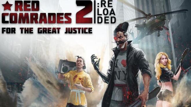 تحميل لعبة Red Comrades 2: For the Great Justice Reloaded مجانا