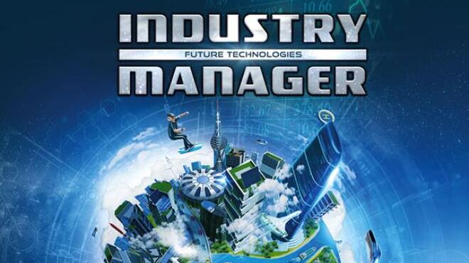 تحميل لعبة Industry Manager: Future Technologies (v1.1.3) مجانا