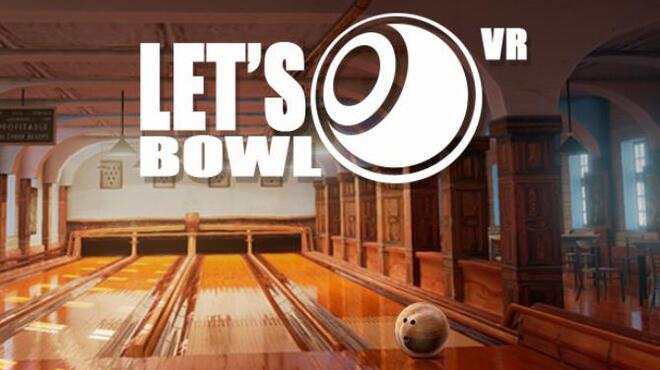 تحميل لعبة Let’s Bowl VR Bowling Game مجانا