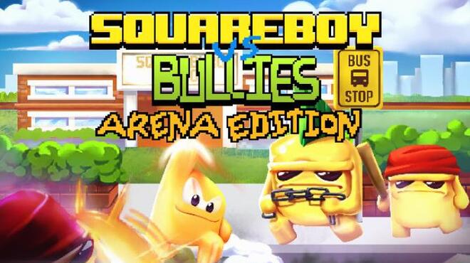 تحميل لعبة Squareboy vs Bullies: Arena Edition مجانا