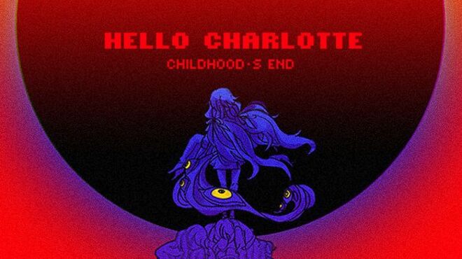 تحميل لعبة Hello Charlotte: Childhood’s End مجانا