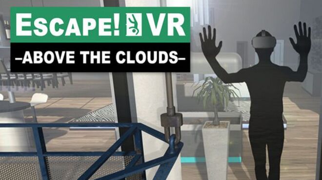 تحميل لعبة Escape!VR -Above the Clouds- مجانا
