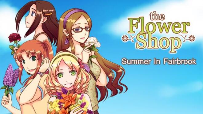 تحميل لعبة Flower Shop: Summer In Fairbrook (v1.2.4) مجانا