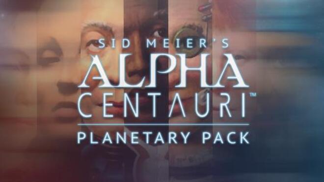 تحميل لعبة Sid Meier’s Alpha Centauri Planetary Pack مجانا