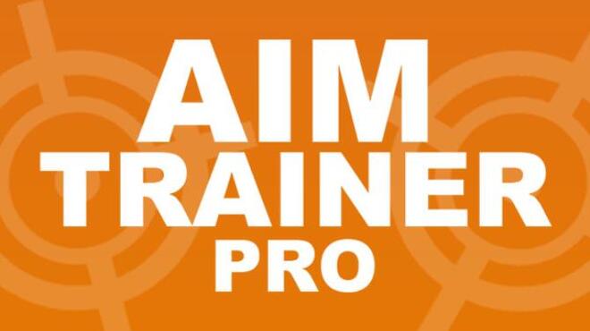 تحميل لعبة Aim Trainer Pro (v1.2.5) مجانا