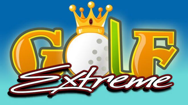 تحميل لعبة Golf Extreme مجانا