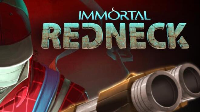 تحميل لعبة Immortal Redneck (v1.3.3) مجانا